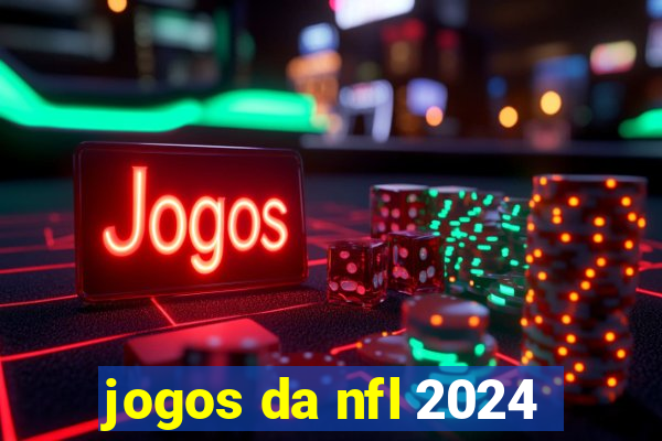 jogos da nfl 2024